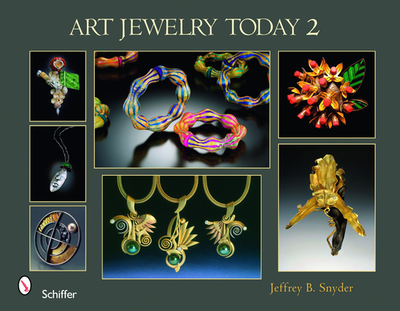 Art Jewelry Today 2 - Snyder, Jeffrey B