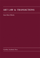 Art Law & Transactions - Rhodes, Anne-Marie