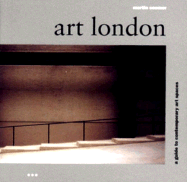 Art London: A Guide to Contemporary Art Spaces