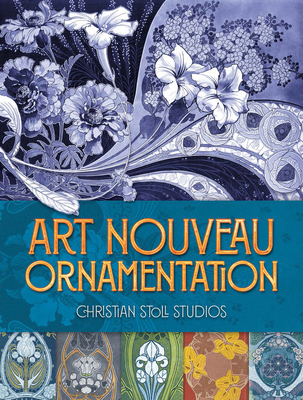 Art Nouveau Ornamentation - Stoll, Christian