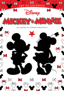 Art of Coloring: Mickey & Minnie: 100 Images to Inspire Creativity