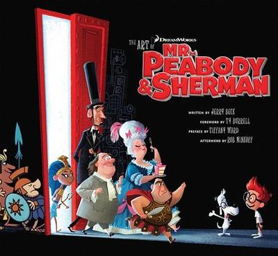 Art of Mr. Peabody & Sherman - Beck, Jerry