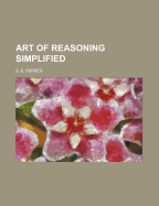 Art of Reasoning Simplified