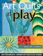 Art Quilts at Play - Print-On-Demand Edition