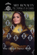 Art Royalty: The Novel: (Mona Stacy Cover)