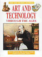 Art & Technology Thru the Ages