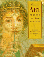 Art Through the Ages: Ancient, Medieval and Non-European Art