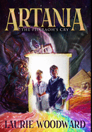 Artania - The Pharaoh's Cry: Premium Large Print Hardcover Edition