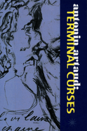 Artaud: Terminal Curses: The Notebooks, 1945-1948