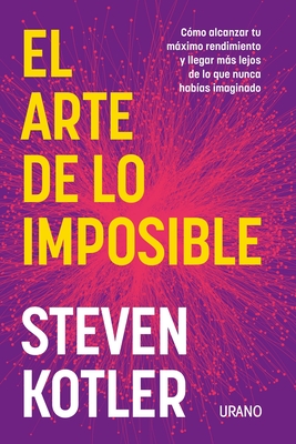 Arte de Lo Imposible, El - Kotler, Steven