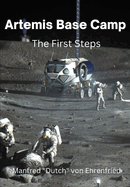 Artemis Base Camp: The First Steps