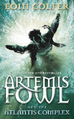 Artemis Fowl and the Atlantis Complex - Colfer, Eoin