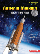 Artemis Mission: Return to the Moon
