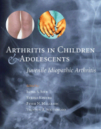 Arthritis in Children and Adolescents: Juvenile Idiopathic Arthritis