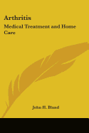 Arthritis: Medical Treatment and Home Care