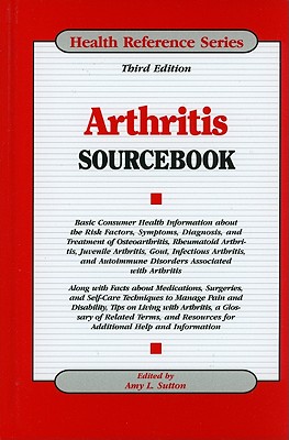 Arthritis Sourcebook - Sutton, Amy L (Editor)