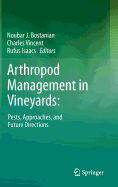 Arthropod Management in Vineyards:: Pests, Approaches, and Future Directions