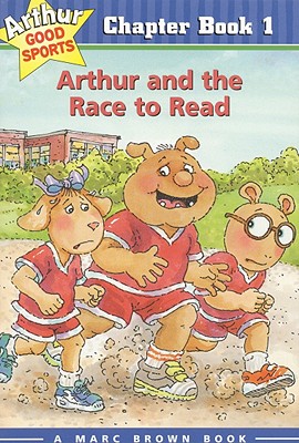 Arthur and the Race to Read: Arthur Good Sports Chapter Book 1 - Brown, Marc