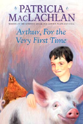 Arthur, for the Very First Time - MacLachlan, Patricia