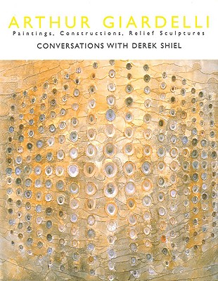 Arthur Giardelli: Painting, Constructions, Relief Sculptures - Shiel, Derek