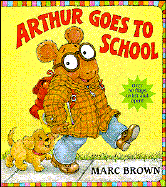 Arthur Goes to School - Brown, Marc Tolon, and Medearis, Carl