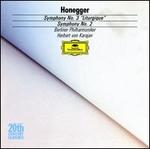Arthur Honegger: Symphonies Nos. 3 "Liturgique" & 2