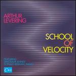 Arthur Levering: School of Velocity