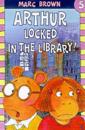 Arthur Locked in the Library