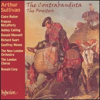 Arthur Sullivan: The Contrabandista; The Foresters - Ashley Catling (tenor); Catherine Hopper (soprano); Claire Rutter (soprano); Donald Maxwell (baritone);...