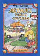 Arthur's Family Vacation: An Arthur Adventure