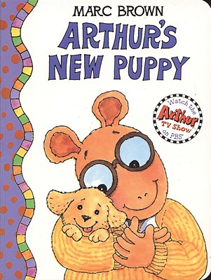 Arthur's New Puppy: An Arthur Adventure - Brown, Marc