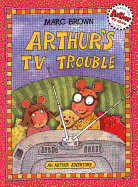 Arthur's TV Trouble