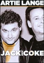 Artie Lange: Jack and Coke
