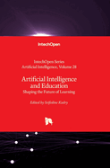 Artificial Intelligence and Education: Shaping the Future of Learning
