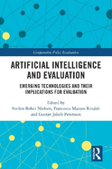 Artificial Intelligence and Evaluation: Emerging Technologies and Their Implications for Evaluation