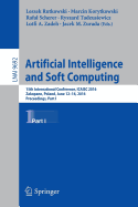Artificial Intelligence and Soft Computing: 15th International Conference, Icaisc 2016, Zakopane, Poland, June 12-16, 2016, Proceedings, Part I