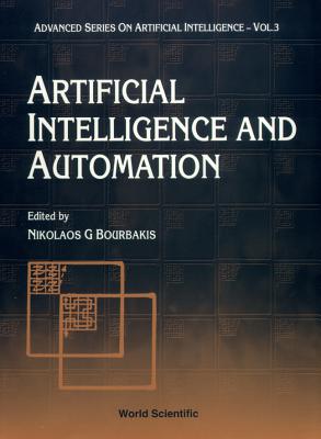 Artificial Intelligence & Automation - Bourbakis, Nikolas G (Editor)