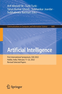 Artificial Intelligence: First International Symposium, Isai 2022 