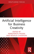 Artificial Intelligence for Business Creativity