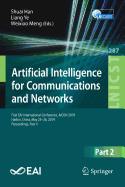 Artificial Intelligence for Communications and Networks: First Eai International Conference, Aicon 2019, Harbin, China, May 25-26, 2019, Proceedings, Part I