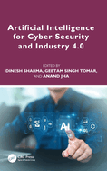 Artificial Intelligence for Cyber Security and Industry 4.0