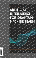 Artificial Intelligence for Quantum Machine Learning.