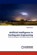 Artificial Intelligence in Earthquake Engineering