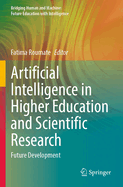 Artificial Intelligence in Higher Education and Scientific Research: Future Development