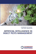 Artificial Intelligence in Insect Pests Management