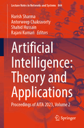 Artificial Intelligence: Theory and Applications: Proceedings of AITA 2023, Volume 2