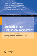 Artificial Life and Evolutionary Computation: 15th Italian Workshop, WIVACE 2021, Winterthur, Switzerland, September 15-17, 2021, Revised Selected Papers