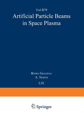 Artificial Particle Beams in Space Plasma Studies - Grandal, Bjorn, and North, A