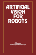Artificial Vision for Robots - Aleksander, I