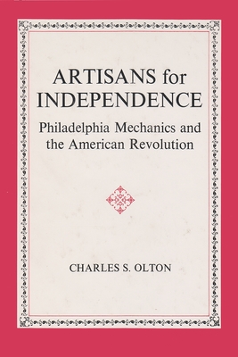 Artisans for Independence - Olton, Charles S